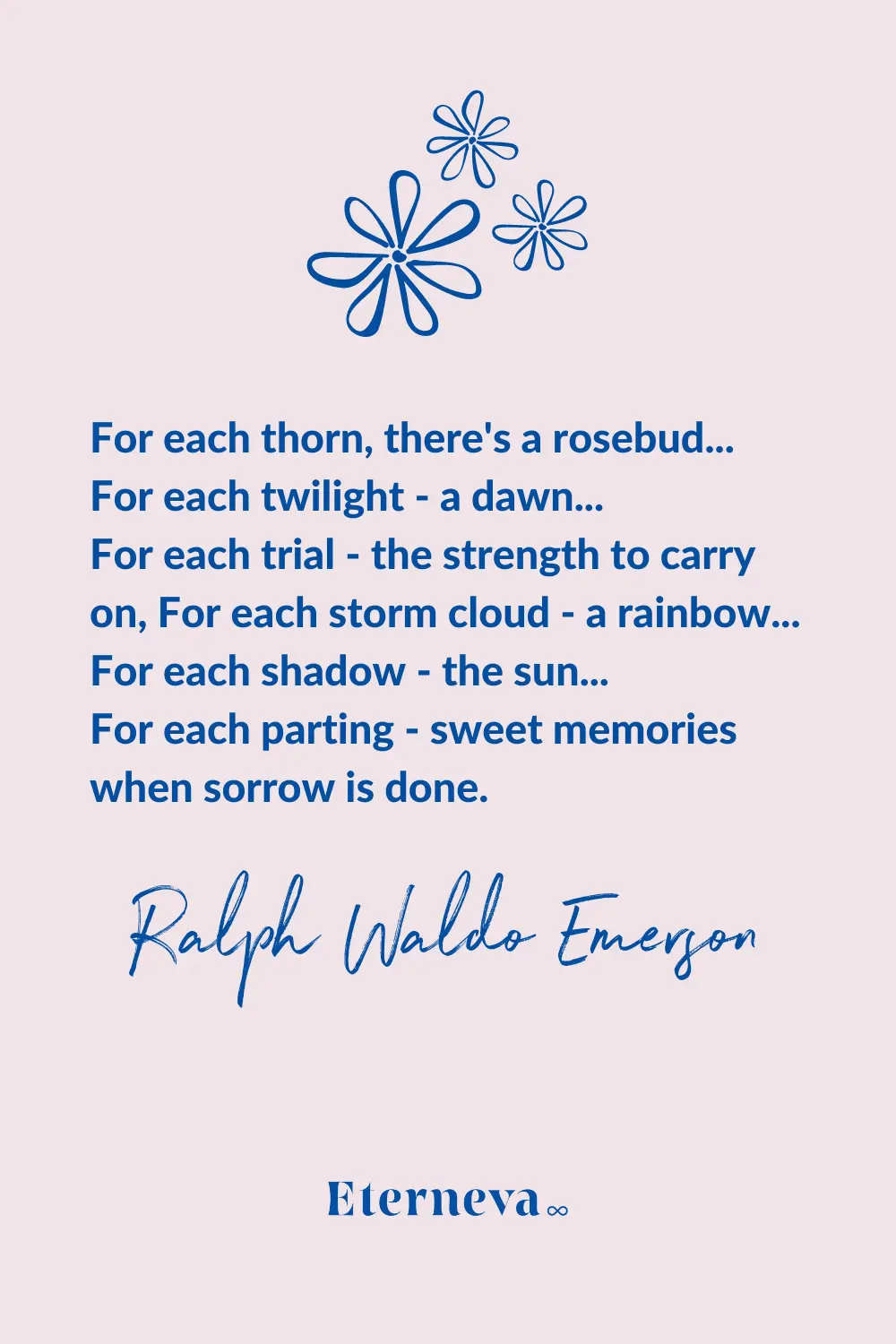 Quote card: Ralph Waldo Emerson, 'For each thorn, there's a rosebud,' ending with sweet memories.