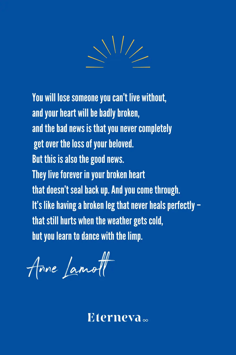 Quote card: Anne Lamott on never fully getting over a loss, like learning to dance with a limp.